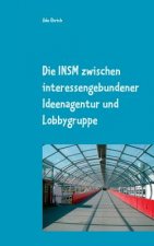 INSM zwischen interessengebundener Ideenagentur und Lobbygruppe