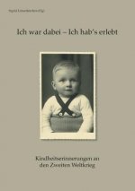 Ich war dabei - Ich hab's erlebt