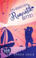 bisschen Romantik, bitte!