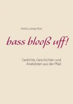 bass blooss uff!