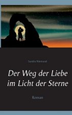 Weg der Liebe im Licht der Sterne