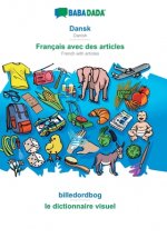 BABADADA, Dansk - Francais avec des articles, billedordbog - le dictionnaire visuel