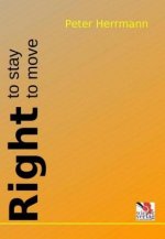 Right to Stay ? Right to Move