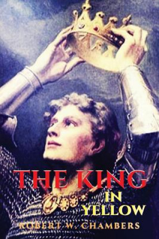 King in Yellow (ROBERT W. CHAMBERS)(Puha kötésű)