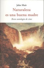 NATURALEZA ES UNA BUENA MADRE