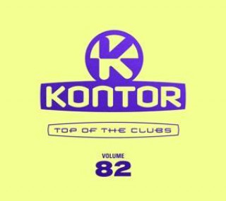 Kontor Top Of The Clubs Vol.82 (Ltd.)