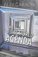 The Dual World Agenda