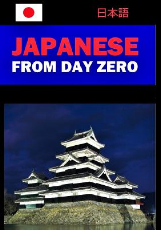Japanese from Day Zero (Lets Speak Japanese)(Miękka)