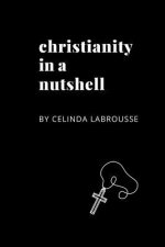 Christianity in a Nutshell