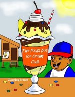The Polka Dot Ice Cream Club