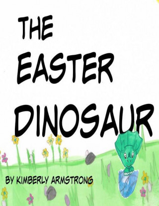 The Easter Dinosaur