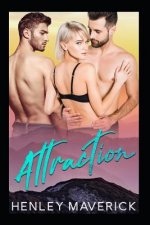 Attraction: A Mfm Menage Romance