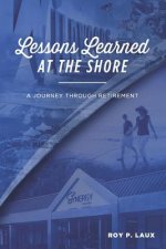 Lessons Learned at the Shore: A Journey Through Retirement