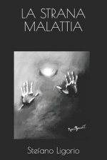 La Strana Malattia