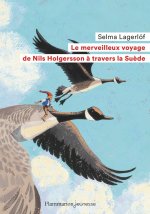 Le merveilleux voyage de Nils Holgersson a travers la Suede