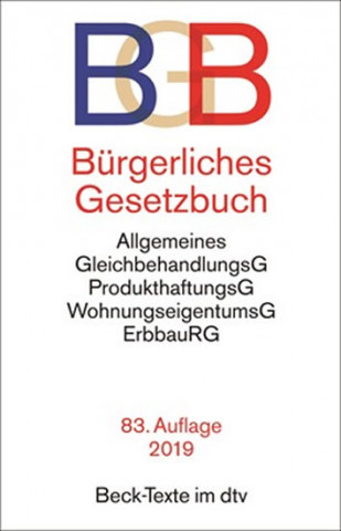 Bürgerliches Gesetzbuch BGB: mit Allgemeinem Gleichbehandlungsgesetz