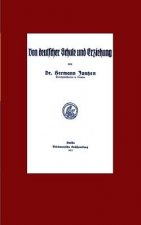 Von deutscher Schule und Erziehung