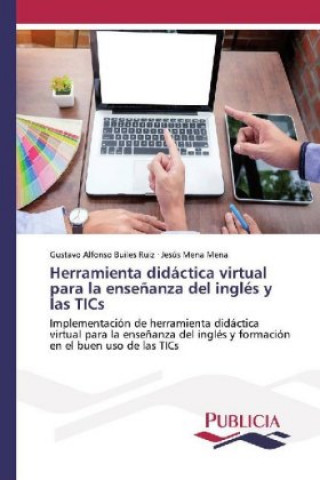 Herramienta didactica virtual para la ensenanza del ingles y las TICs