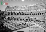 Rom - der Nabel der Welt (Wandkalender 2020 DIN A4 quer)