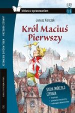 Król Maciuś Pierwszy Lektura z opracowaniem