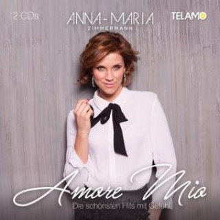 Amore Mio:Die schönsten Hits mit Gefühl