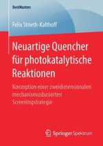 Neuartige Quencher Fur Photokatalytische Reaktionen