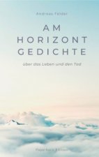 Am Horizont Gedichte