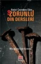 Ateist Cevrelere Göre SZorunlu Din Dersleri