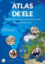 Atlas de ELE. Geolinguistica de la ensenanza del esp. en el mundo