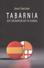 TABARNIA EN TIEMPOS DE WAMBA