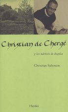 CHRISTIAN DE CHERGE Y LOS MÁRTIRES DE ARGELIA