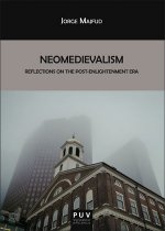 Neomedievalism: reflections on the post-enlightenment era