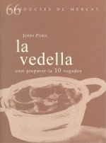 LA VEDELLA