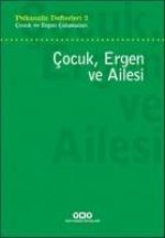Cocuk, Ergen ve Ailesi