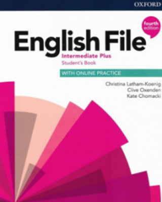 English File Fourth Edition Intermediate Plus Student's Book