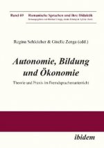 Autonomie, Bildung und Ökonomie