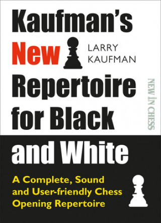 Kaufmans New Repertoire for Black and White