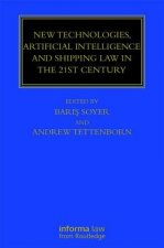 New Technologies, Artificial Intelligence and Shipping Law in the 21st Century