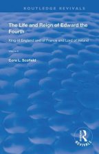 Life and Reign of Edward the Fourth