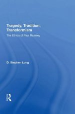 Tragedy, Tradition, Transformism