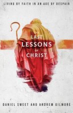 Last Lessons of Christ