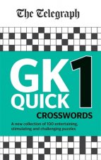 Telegraph GK Quick Crosswords Volume 1