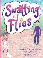 Swatting at Flies