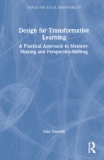 Design for Transformative Learning