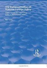Europeanisation of National Foreign Policy: Dutch, Danish and Irish Foreign Policy in the European Union