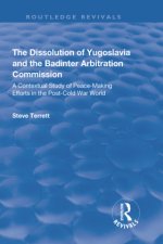 Dissolution of Yugoslavia and the Badinter Arbitration Commission