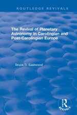 Revival of Planetary Astronomy in Carolingian and Post-Carolingian Europe