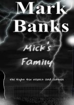 Mick's Family - The Fight For Respect And Control (Completed Edition)