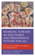 Working toward an Equitable and Prosperous Future for All