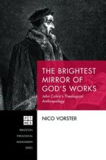 Brightest Mirror of God's Works